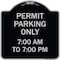 Signmission Permit Parking 7-00 Am to 7-00 Pm Heavy-Gauge Aluminum Architectural Sign, 18" x 18", BS-1818-23323 A-DES-BS-1818-23323 - alternate 1